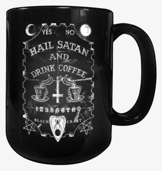 Image Of Hail Satan And Drink Coffee - Blackcraft Cult
