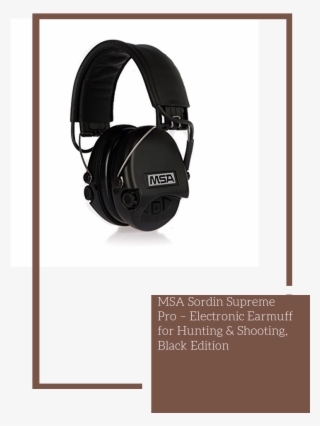 Msa Sordin Supreme Pro Electronic Earmuff For Hunting