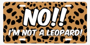 Not A Leopard Cheetah Print License Plate - Skateboarding