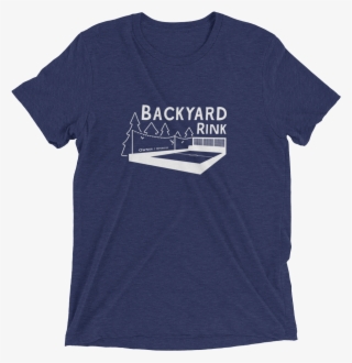 Backyard Hockey / Ice Rink Owner T-shirt - Sissy That Lift (premium Triblend)
