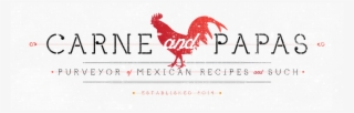 Carne And Papas - Rooster