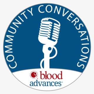 Blood Advances Community Conversations Podcast Is Where