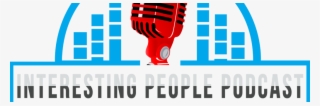 Interesting People Podcast