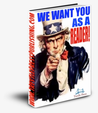 Trestle Press Want You As A Reader - Uncle Sam
