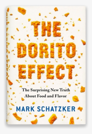 The Dorito Effect - Dorito Effect: The Surprising New Truth