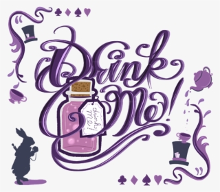 Click And Drag To Re-position The Image, If Desired - Alice In Wonderland Drink Me
