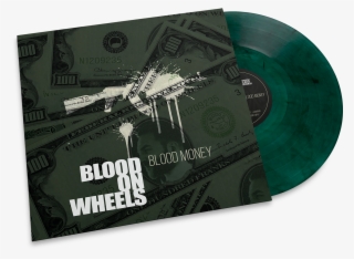 Blood On Wheels - Blood On Wheels Blood Money