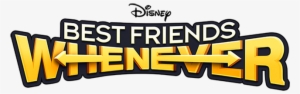Best Friends Whenever Logo - Best Friends Whenever Theme Song