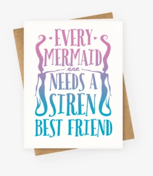 Every Mermaid Needs A Siren Best Friend Greeting Card - Mermaid Best Friends