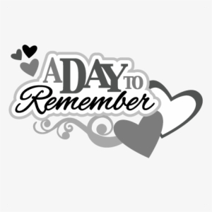 A Day To Remember Svg Scrapbook Title Wedding Svg Scrapbook - Day To Remember Wedding