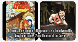 “ In Terms Of My Favorite Lotd Episode, It's A Tie - New Teen Titans