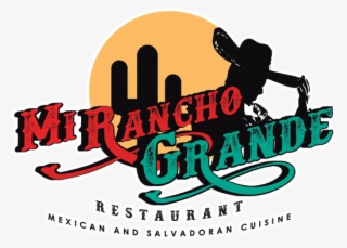 Mi Rancho Grande Restaurant - Mi Rancho Grande