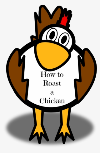 How To Roast A Simple Chicken - Chicken Clip Art