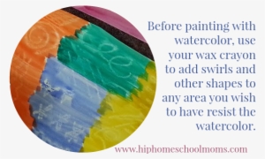 Before Painting With Watercolor, Use Your Wax Crayon - Watercolor Painting
