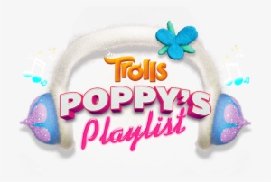 Poppy's Playlist - Dreamworks Trolls: Poppy And The Mane Mania [book]