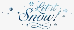Let It Snow - Calligraphy