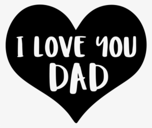 Share This Image - Love You Dad Png