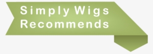 Simply Wigs Recommends - Sign
