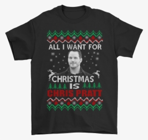 All I Want For Christmas Is Chris Pratt Shirts - Jeffrey Dean Morgan Shirt