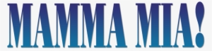 Mamma Mia Logo Transparent Png Sticker - Mamma Mia