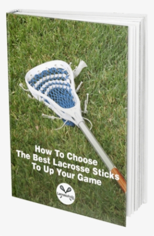Guide To Lacrosse Sticks - Lacrosse Stick