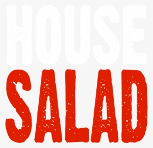 House Salad - Salad