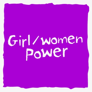 Girl/women Power Slogans - Slogans Power Of Women