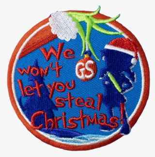 Grinch Inspired "we Won't Let You Steal - Grinch