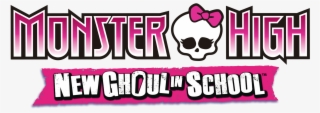 And Genuinely Feel As If They Have Stepped Into Their - Monster High New Ghoul In School Logo