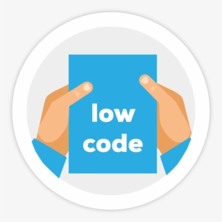 Illustration Of Two Hands Holding A Paper That Says, - Low-code Development Platform