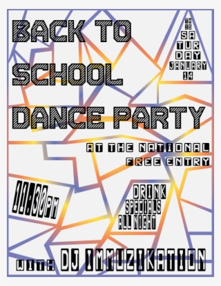 Back To School Dance Party At The National Saturday, - Triangle