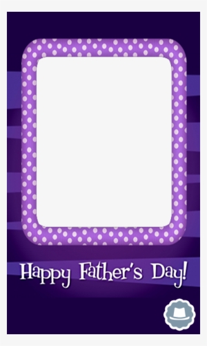 Happy Fathers Day Frame