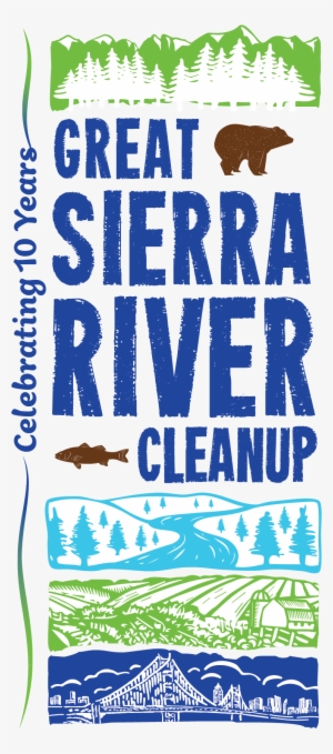 Join Us This Saturday, August 11 From - Great Sierra River Cleanup