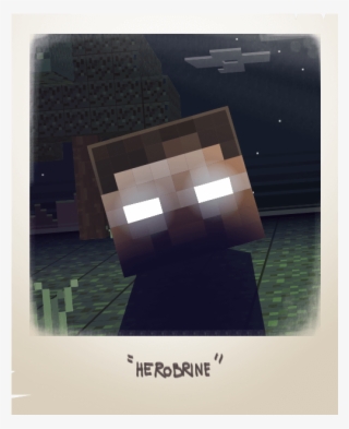 It Was Herobrine, Who Turned To Be The Same Character - Architecture