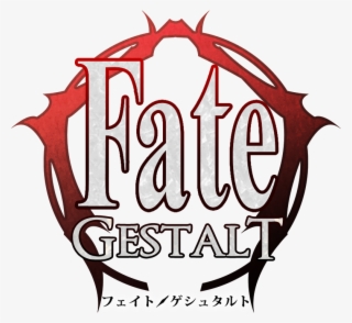 Fate/gestalt