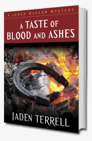 Book 4 Of The Jared Mckean Mysteries - Taste Of Blood And Ashes