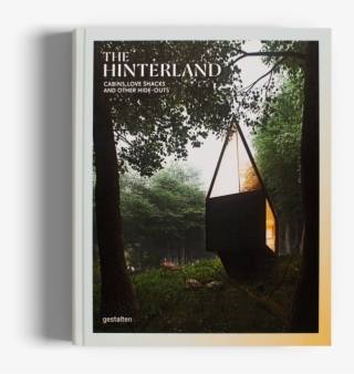 Related Books - Hinterland Cabins Love Shacks And Other Hide Outs