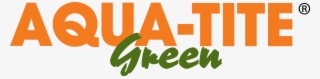 Aqua-tite® Green Is A Premium Grade Water Repellent - Illustration
