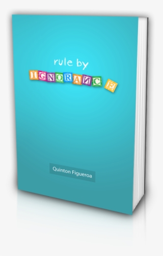 Book - Rule By Ignorance