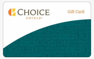 Choice Hotels® Gift Card - Choice Hotels Gift Card