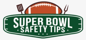 Super Bowl Safety Tips