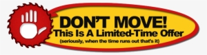 Limited Time Offer Dontmove