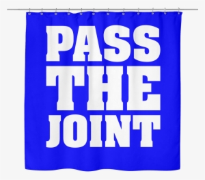 Pass The Joint Shower Curtain