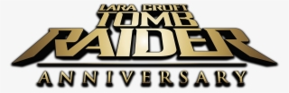 Lara Croft Tomb Raider - Tomb Raider Anniversary Logo