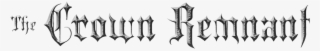Latest News - The Crown Remnant