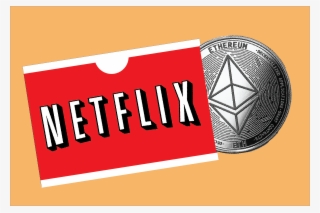 Netflix Of Blockchain
