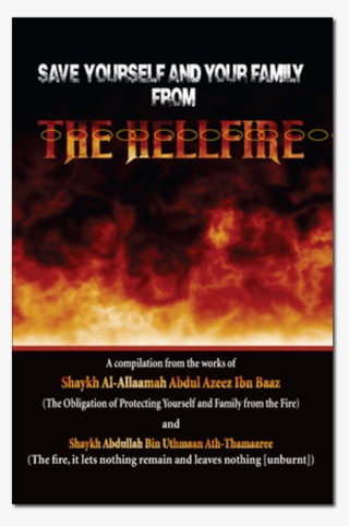 Save Yourself & Your Family From The Hellfire