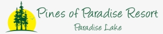 Pines Of Paradise Resort Is Open May-october, Starting