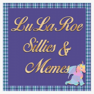 Funny Quotes And Memes For Lularoe And Direct Sales