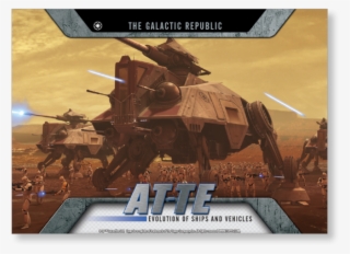 2016 Star Wars Evolution At-te Evolution Of Vehicles